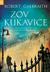 Knjiga tjedna: "Zov kukavice" Knjiga tjedna: "Zov kukavice"