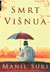 Očaravajući roman: Smrt Višnua