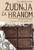 Kako obuzdati žudnju za hranom? Kako obuzdati žudnju za hranom?