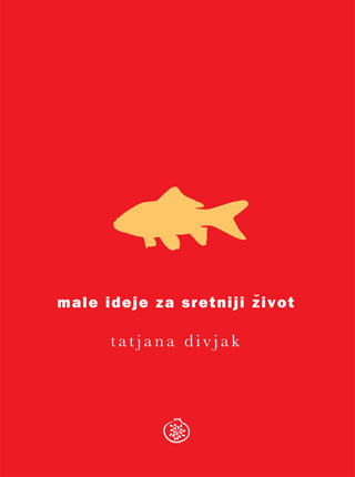 tatjana divjak, male ideje za sretniji život