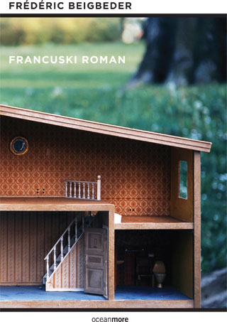 frederic beigbeder, francuski roman