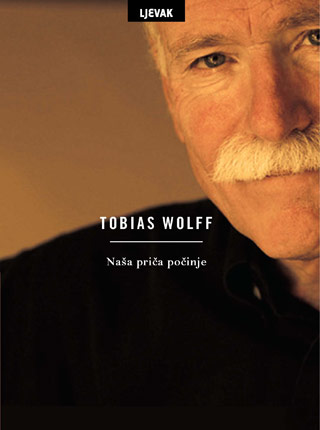 tobias wolff, naša priča počinje