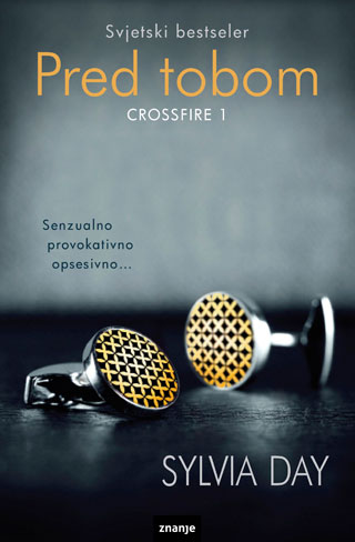 sylvia day, crossfire, pred tobom