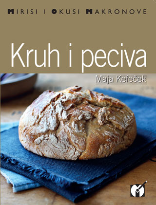 maja kefeček, kruh i peciva