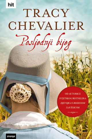 tracy chevalier, posljednji bijeg