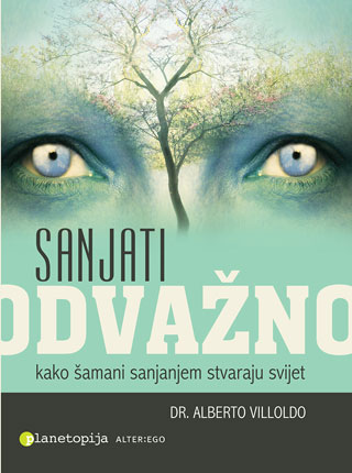 sanjati odvažno