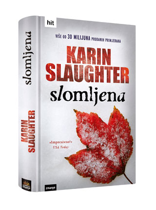 karin slaughter, slomljena