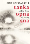 Amir Kapetanović: "Tanka opna sna"