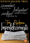 "Imperfekcionisti" su perfektan roman