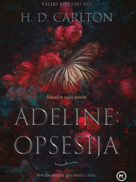 Dobitnice fenomenalnog bestselera "Adeline: Opsesija"