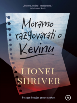 Dobitnice bestselera "Moramo razgovarati o Kevinu"
