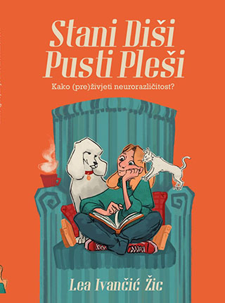 Knjiga tjedna: "Stani, diši, pusti, pleši"